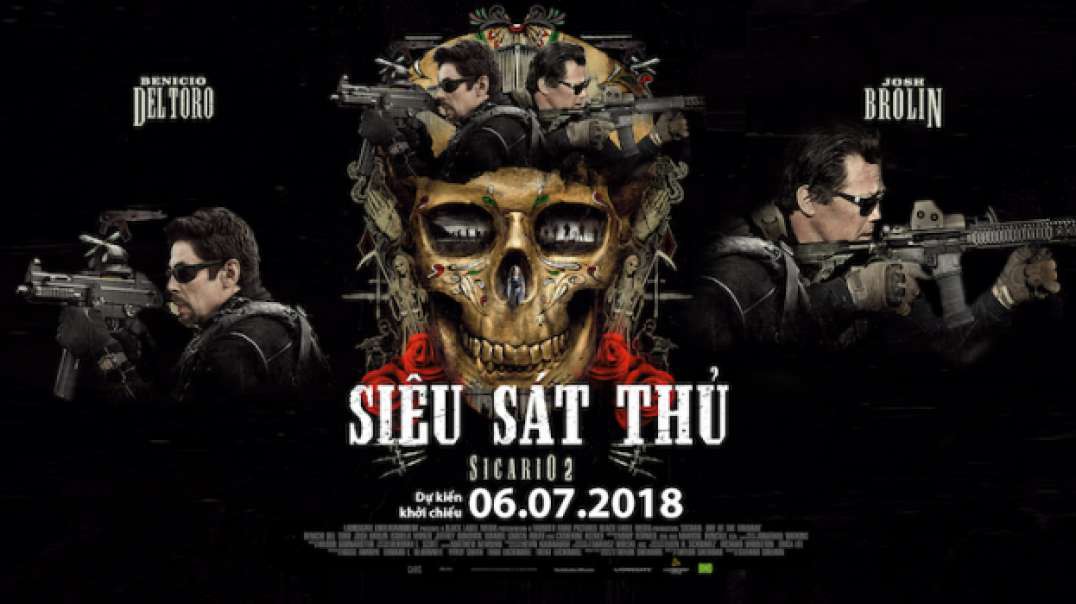 SICARIO 2 - CHIẾN BINH MEXICO - OFFICIAL TRAILER