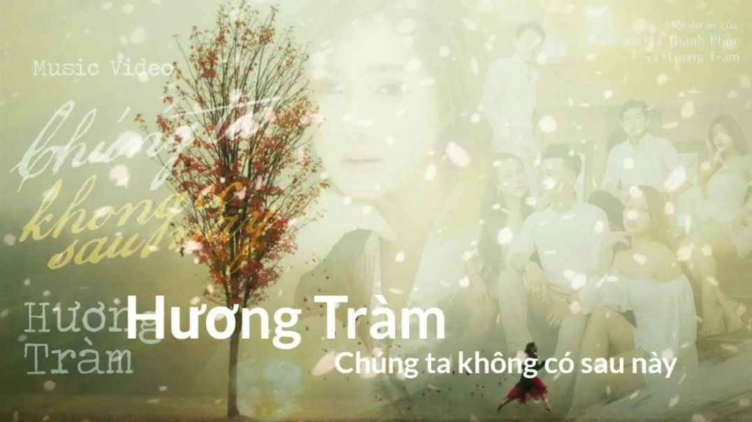 Chúng ta không có sau này.mp4