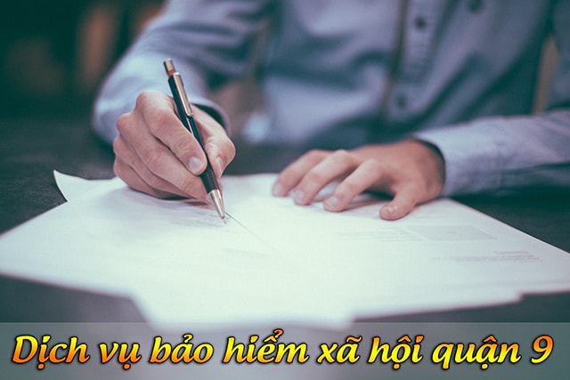 Dịch vụ tư vấn làm bảo hiểm xã hội (bhxh) quận 9 tại tp hcm