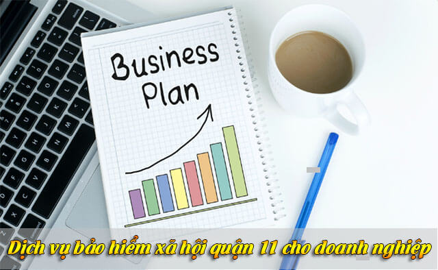 Dịch vụ làm bảo hiểm xã hội (bhxh) Quận 11 tphcm cho doanh nghiệp