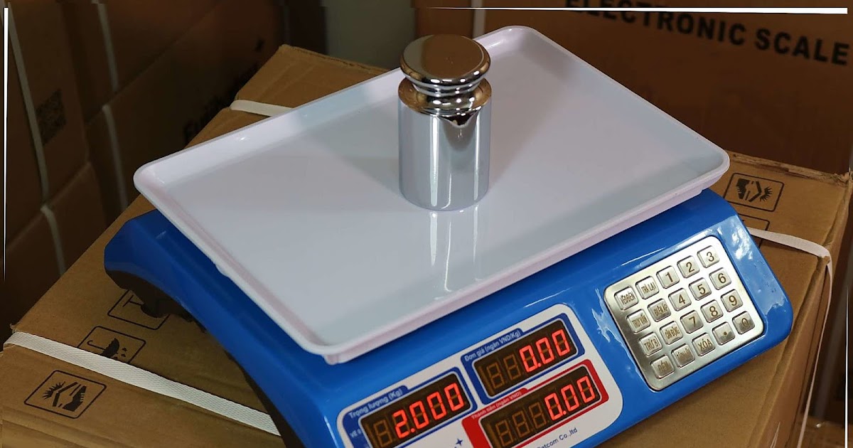 Mua cân điện tử ở đâu Hà Nội chính hãng, giá rẻ, đảm bảo chất lượng? - Cân điện tử tính tiền