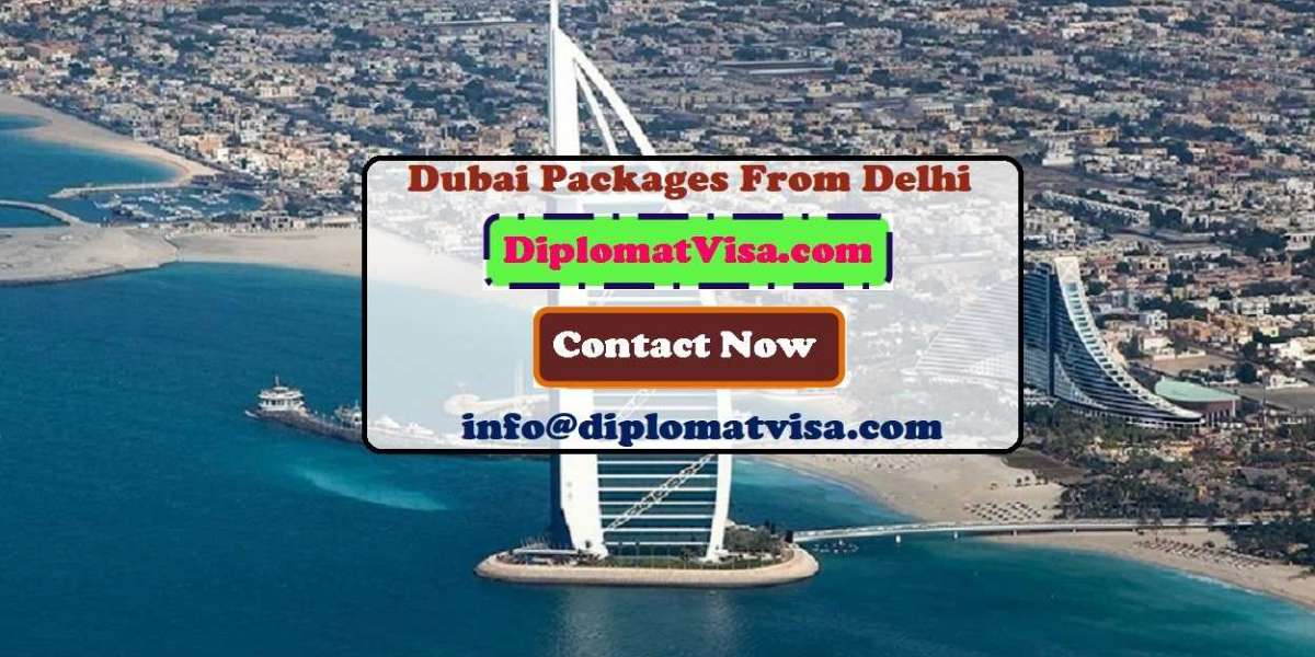 Dubai Tour Packages From Delhi With 25% Discount & Exciting Offers At DiplomatVisa.Com