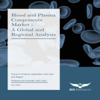 Blood and Plasma Components Market - Industry Analysis & Forecast 2031 | BIS Research