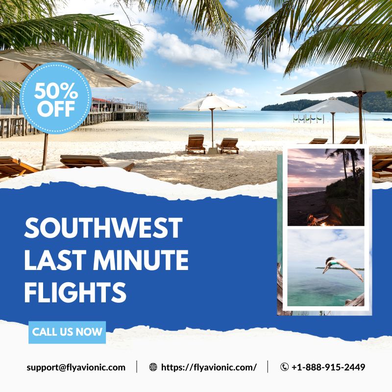 Southwest Last Minute Flights | +1-888-915-2449 - AtoAllinks