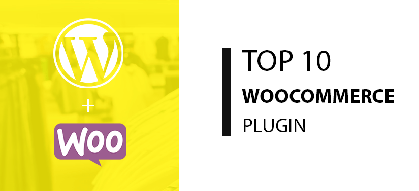 Top 10 woocommerce plugins to boost your ecommerce sales - Justwebdevelopment
