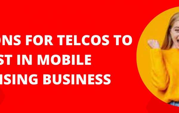 Five Reasons for Telcos to Invest in Mobile Advertising Business
