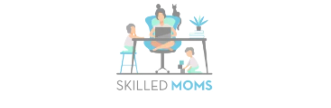 Skilled Moms