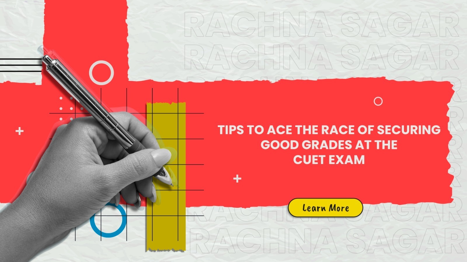 Tips to ace the race securing good grades in the 2024 CUET Exam | Rachna Sagar