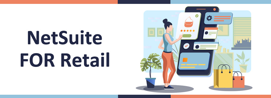 NetSuite for Retail Management