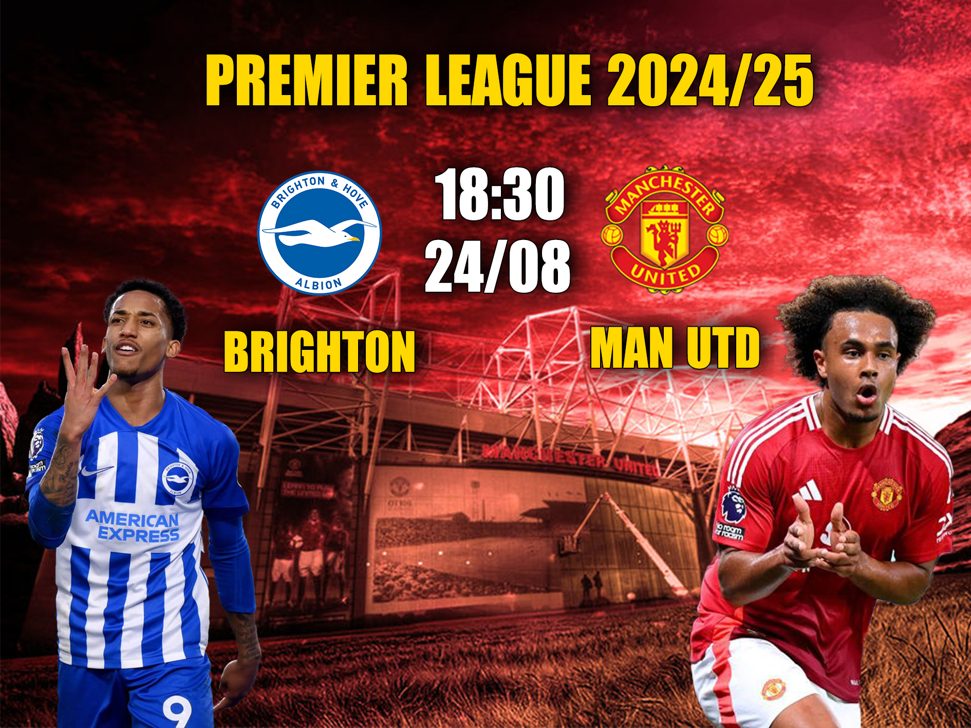 Soi kèo Brighton vs Man Utd, 18h30 ngày 24/8 - Premier League
