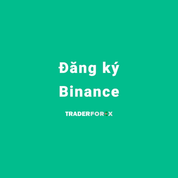 Đăng ký Binance