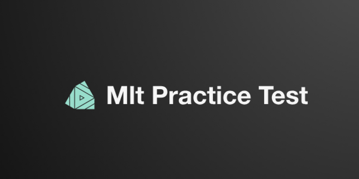 Prepare Like a Pro: MLT Practice Test with Exam Dumps