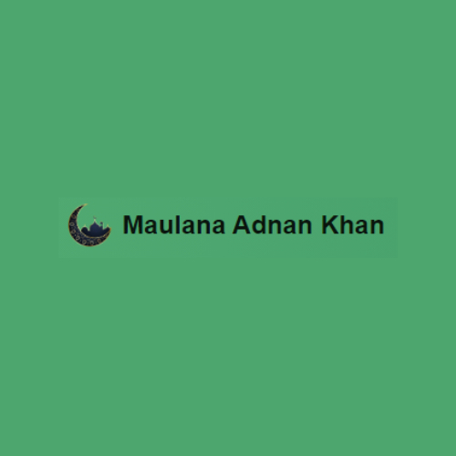 Maulana Adnan Khan maulanaadnank
