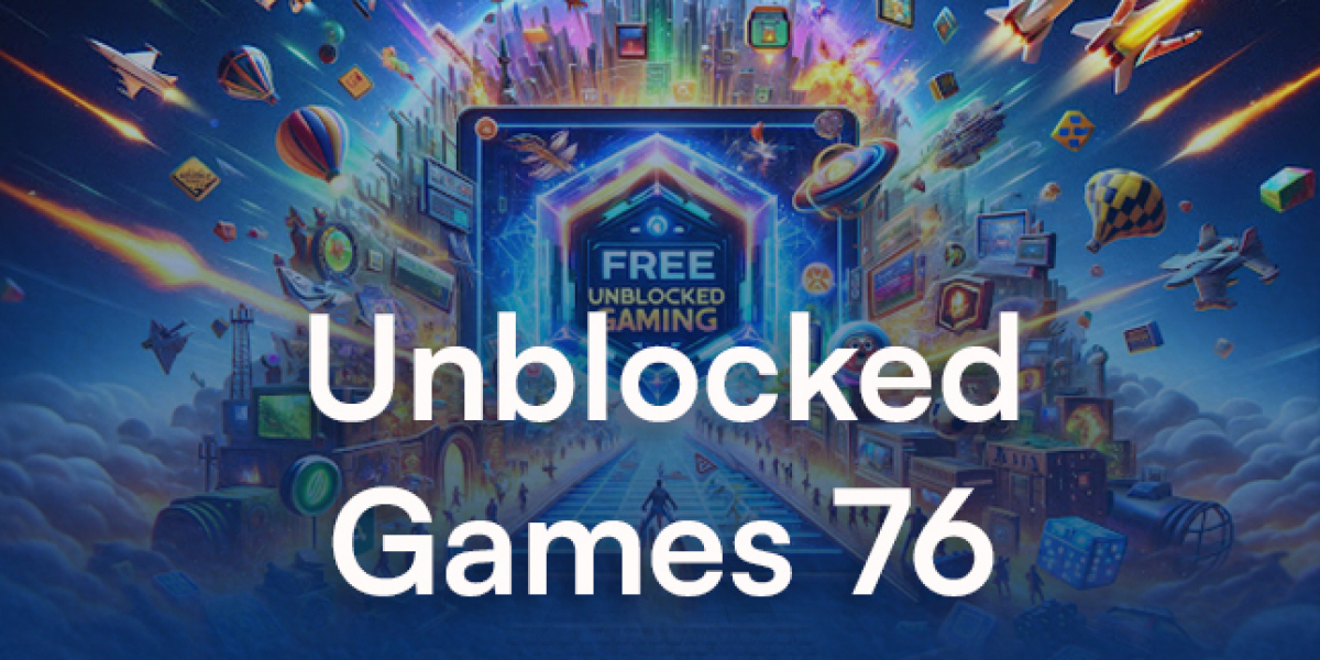 The Hidden Gems of Unblocked Games 76: Discover New Favorites