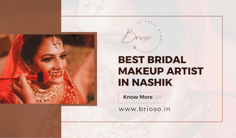 Best Bridal Makeup artist in Nashik - Brioso