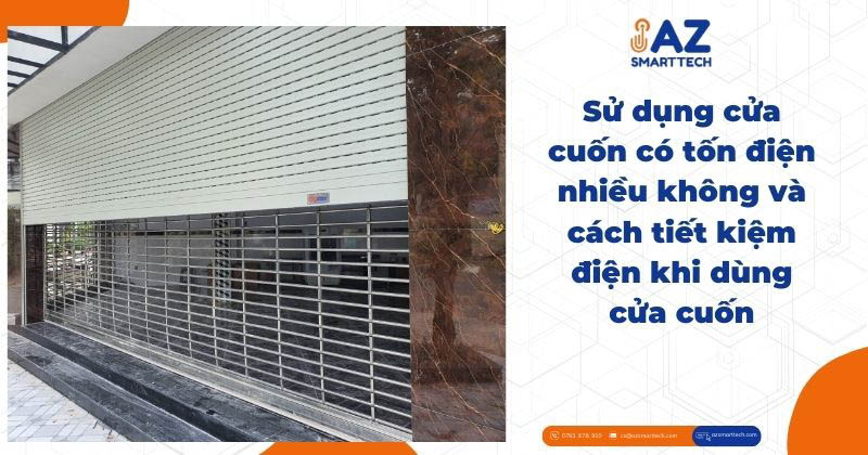 Dùng cửa cuốn có tốn điện không? Bí kiếp tiết kiệm điện hiệu quả