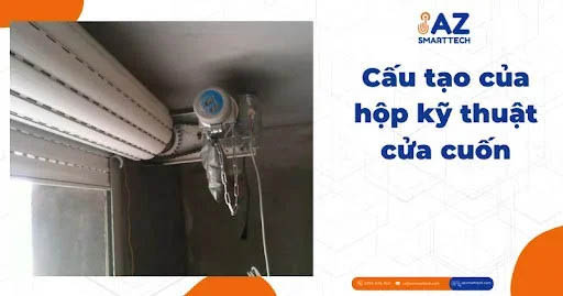 Báo giá hộp kỹ thuật cửa cuốn. Cách chọn kích thước tốt nhất