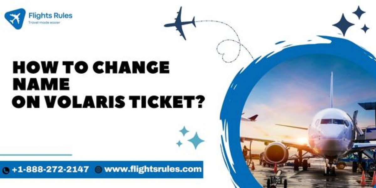 How to Change Name on Volaris Ticket
