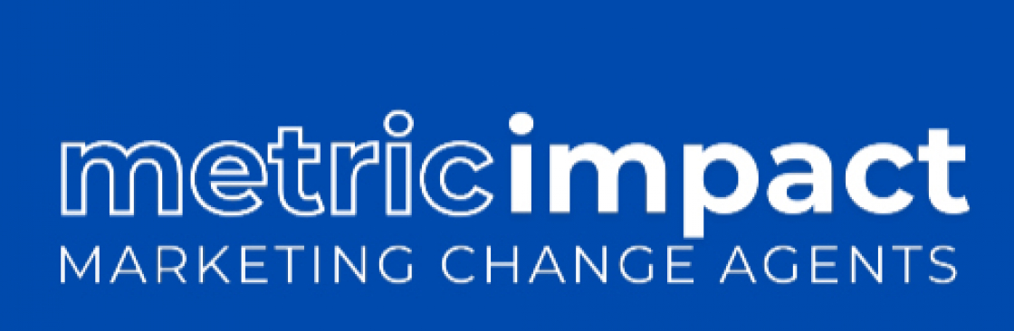 Metric Impact