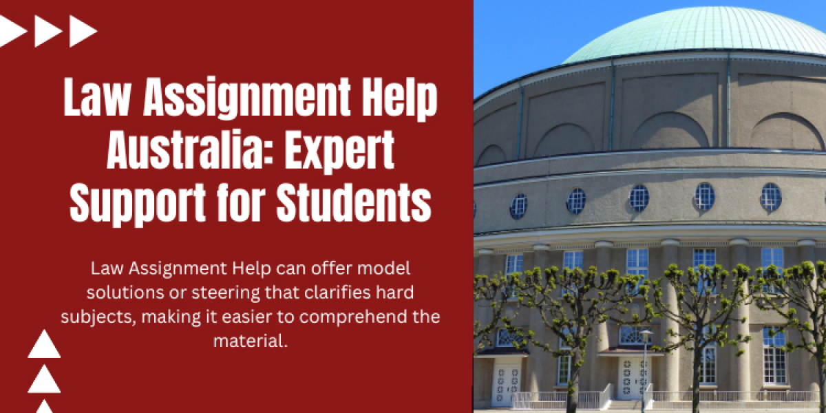 Law Assignment Help Australia: Expert Support for Students