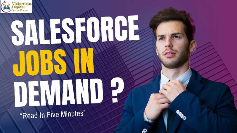 Are Salesforce Jobs in Demand? Explore Career Opportunities