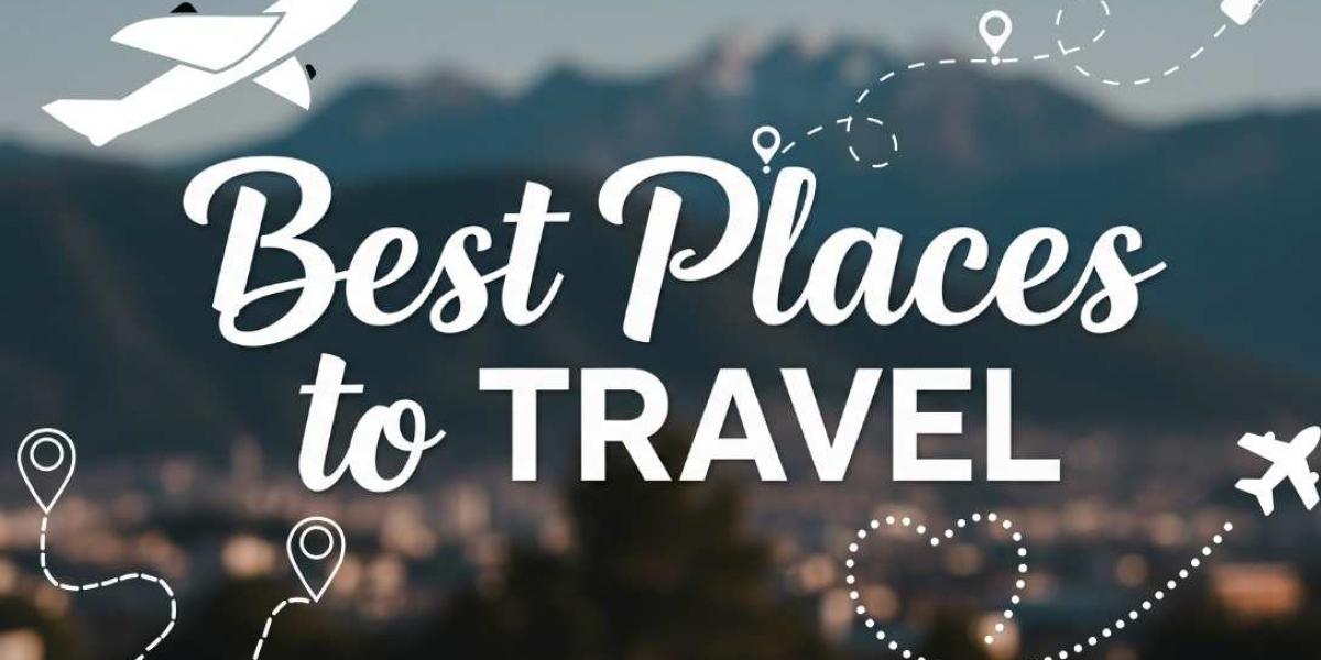 best places to travel