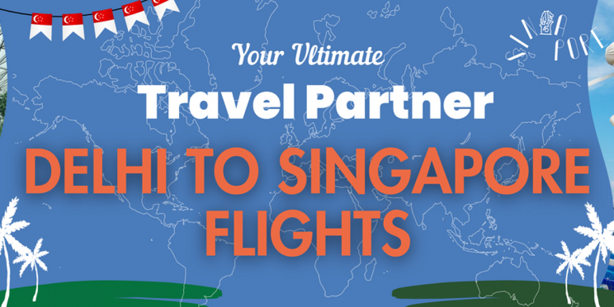 Delhi to Singapore Flights