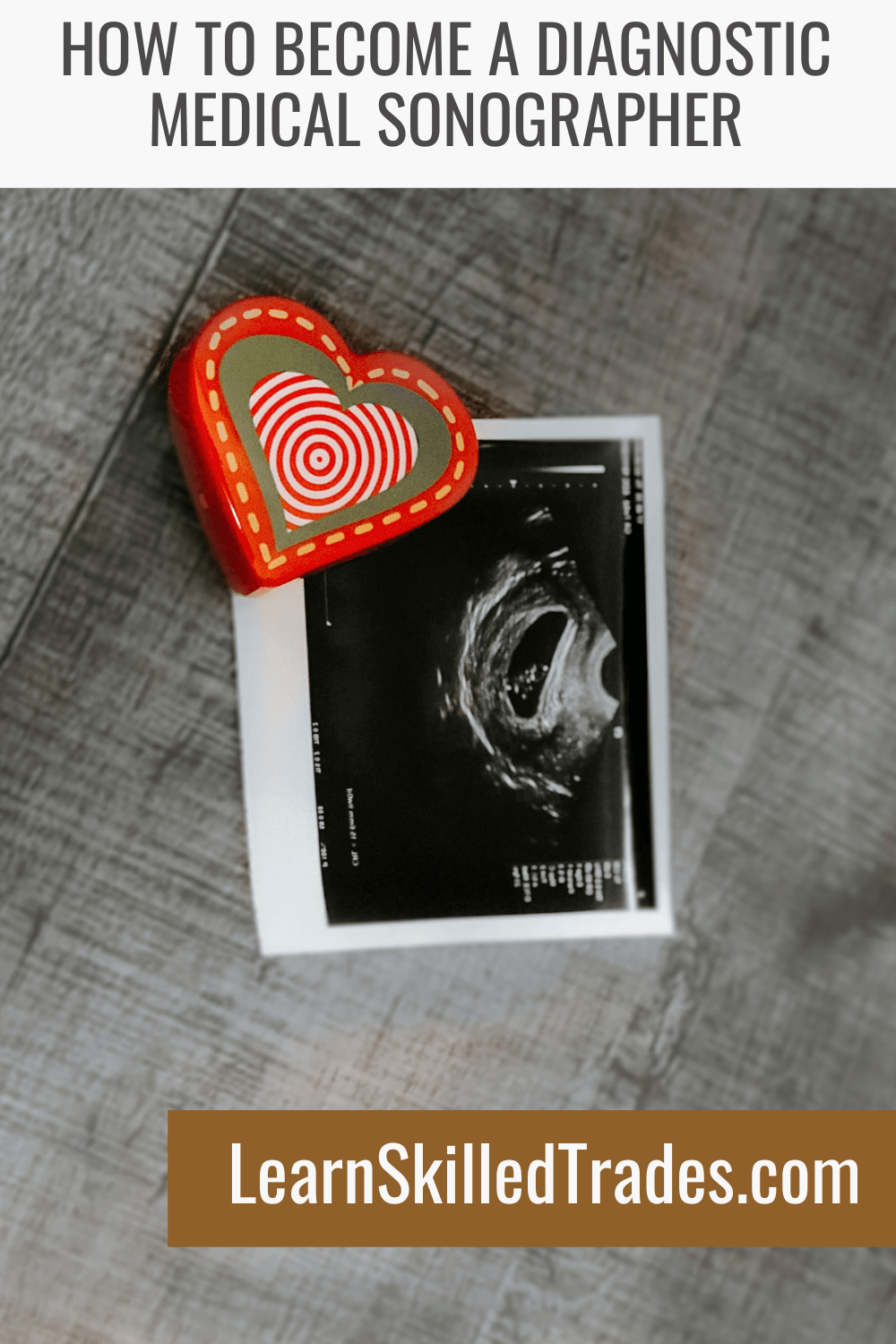 How to Become a Diagnostic Medical Sonographer