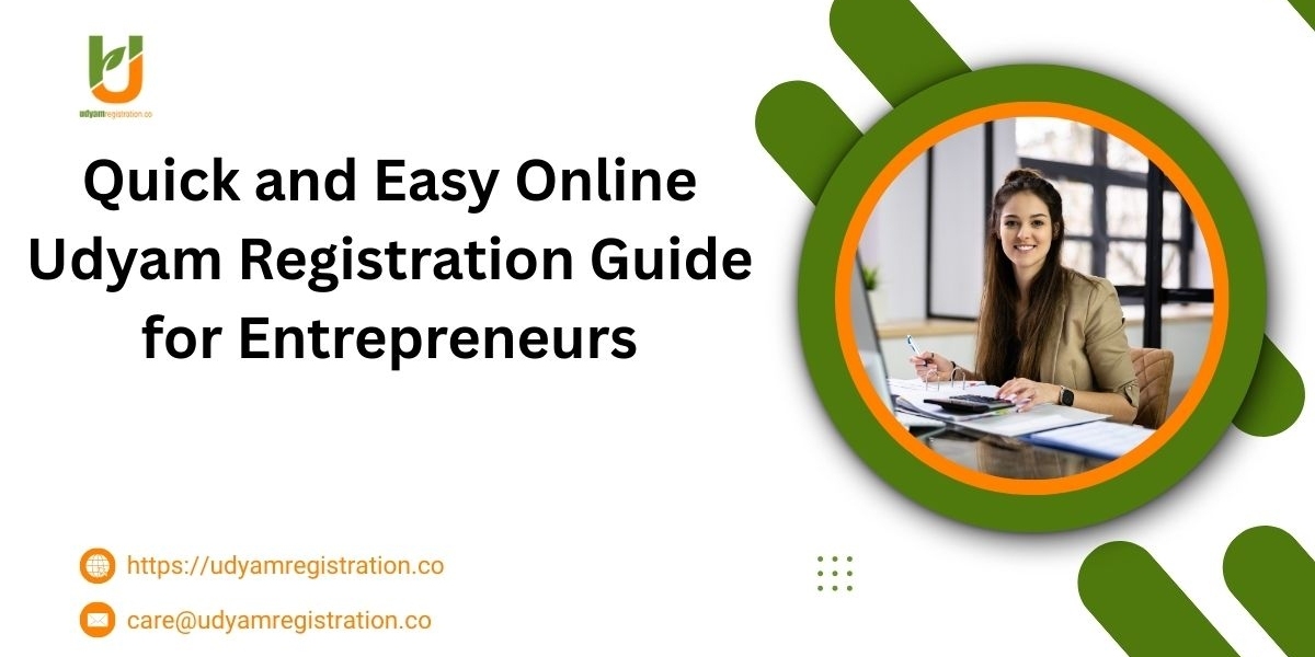 Quick and Easy Online Udyam Registration Guide for Entrepreneurs