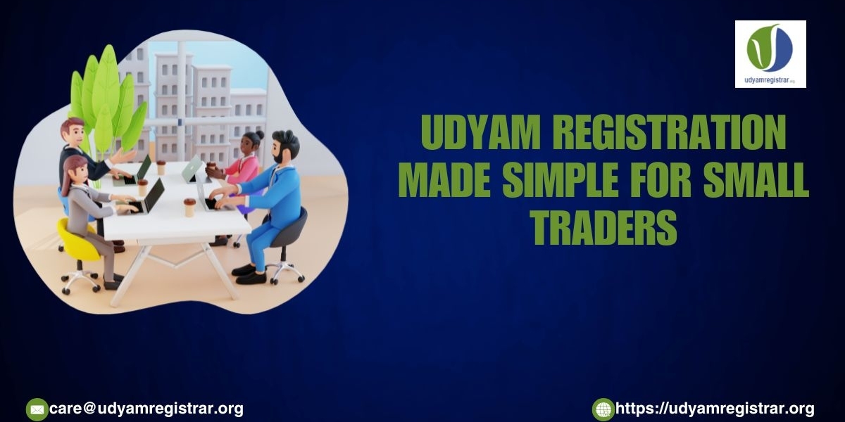 Udyam Registration Made Simple for Small Traders