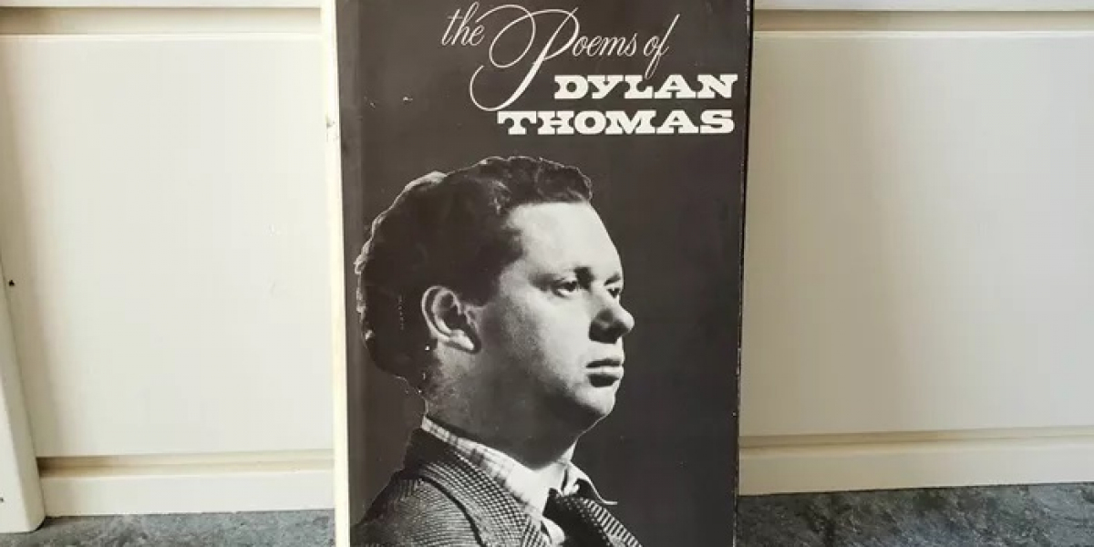 16 Dylan Thomas’s Famous Poems