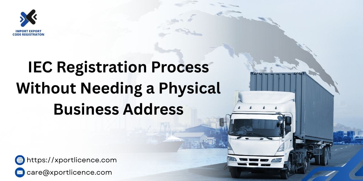 IEC Registration Process Without Needing a Physical Business Address