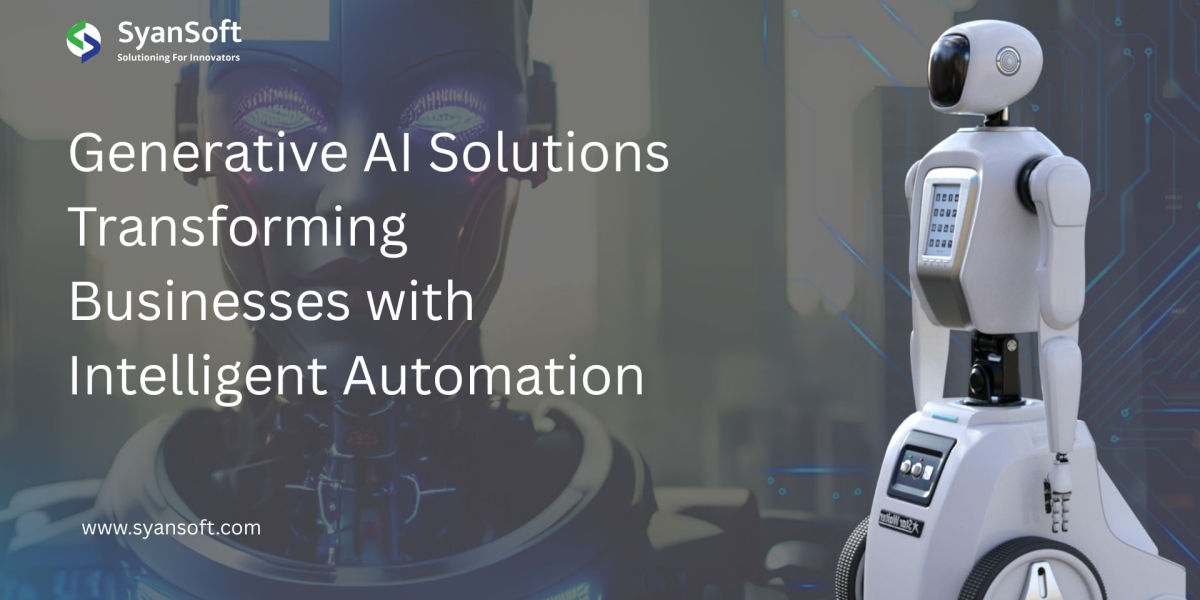 Generative AI Solutions: Transforming Businesses with Intelligent Automation | SyanSoft Technologies