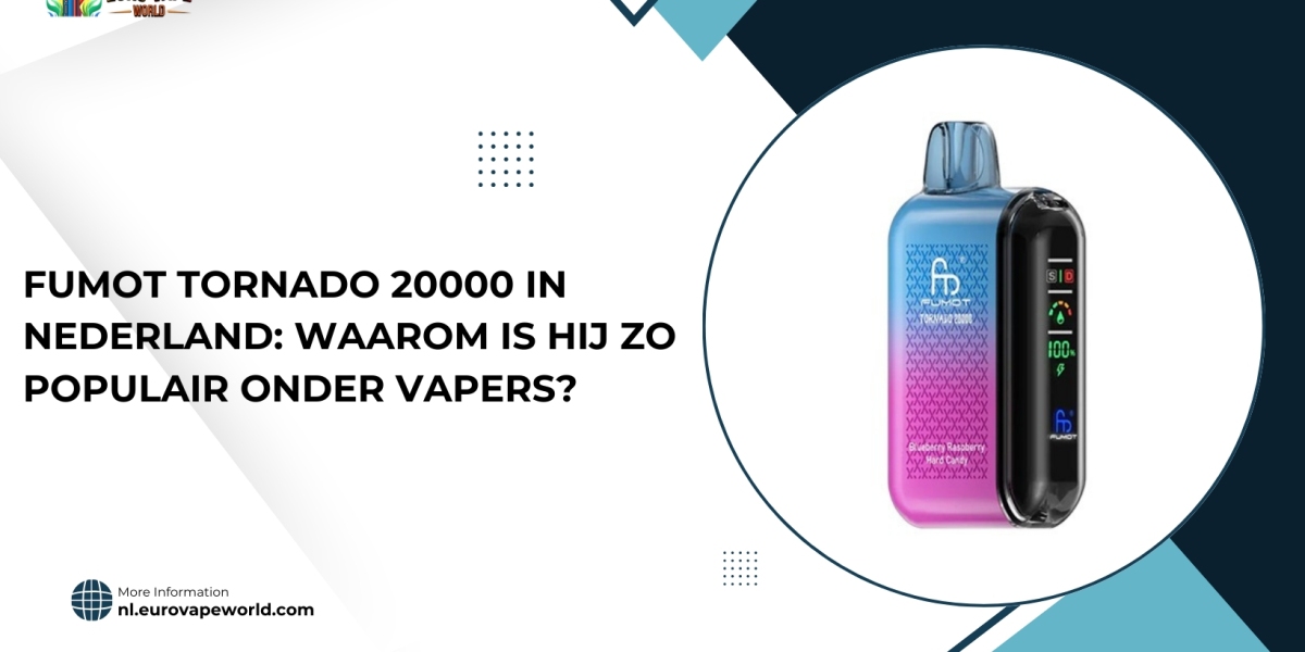 Fumot tornado 20000 in Nederland: Waarom is hij zo populair onder vapers?