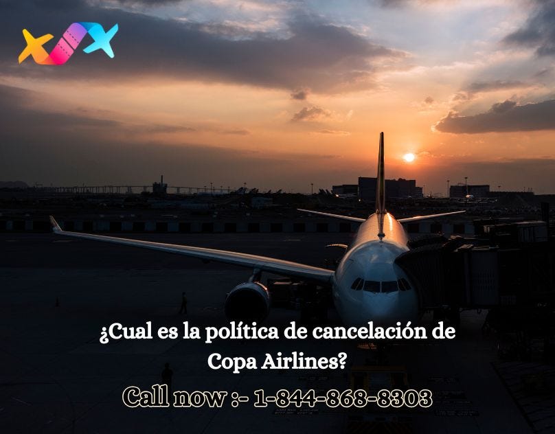 ¿Cual es la política de cancelación de Copa Airlines? | by TicketsChanges | Sep, 2025 | Medium