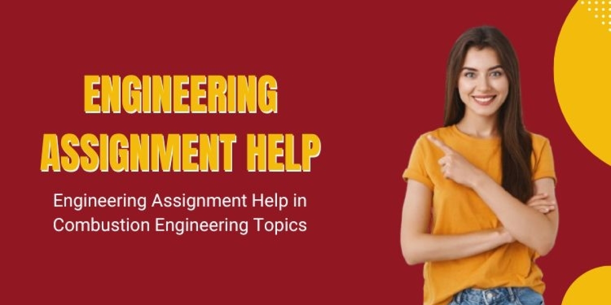 Engineering Assignment Help in Combustion Engineering Topics