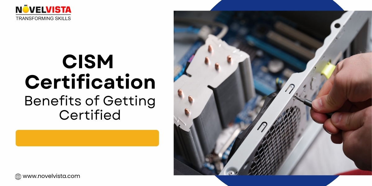 How CISM Certification Can Boost Your Cybersecurity Career