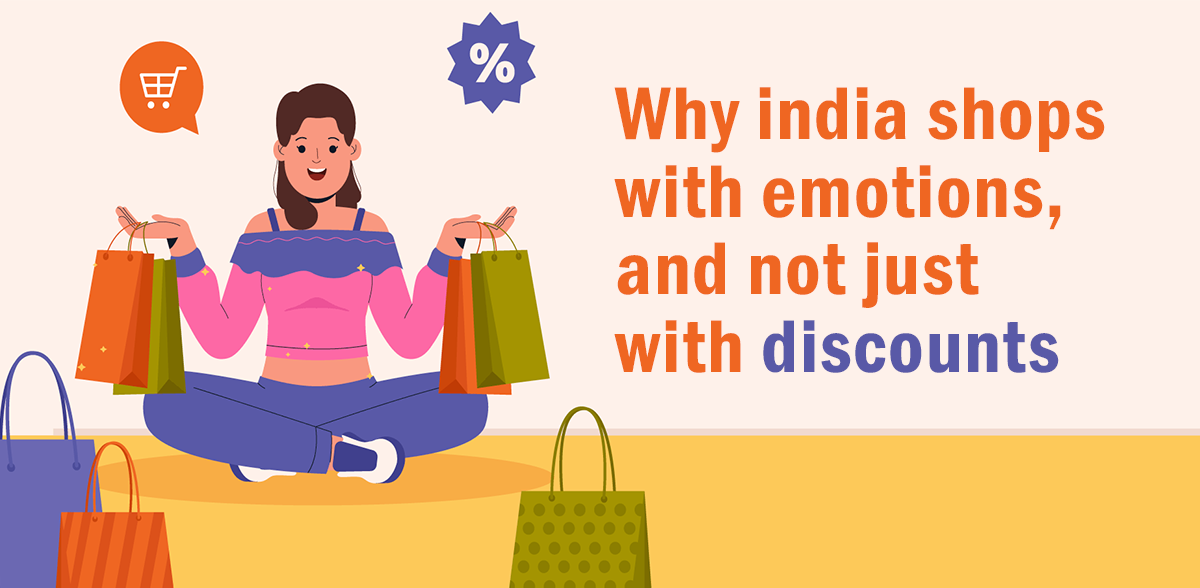 Beyond Discounts: The Indian Consumer's Emotional Journey
