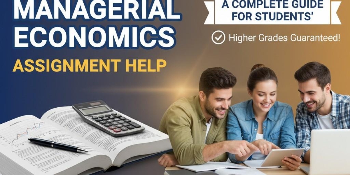 Managerial Economics Assignment Help: A Complete Guide for Students