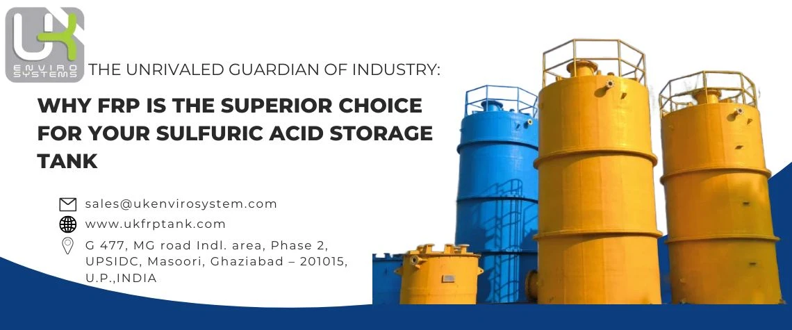 Sulfuric Acid Storage Tank Manufacturers | Sulfuric Acid Tank