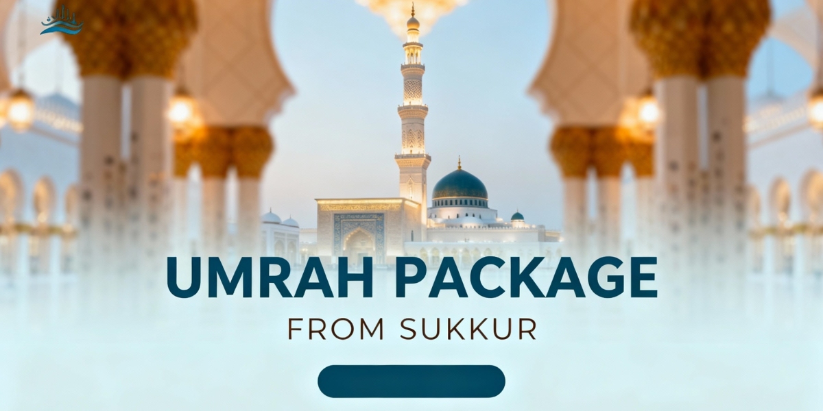Affordable & Trusted Umrah Packages from Sukkur