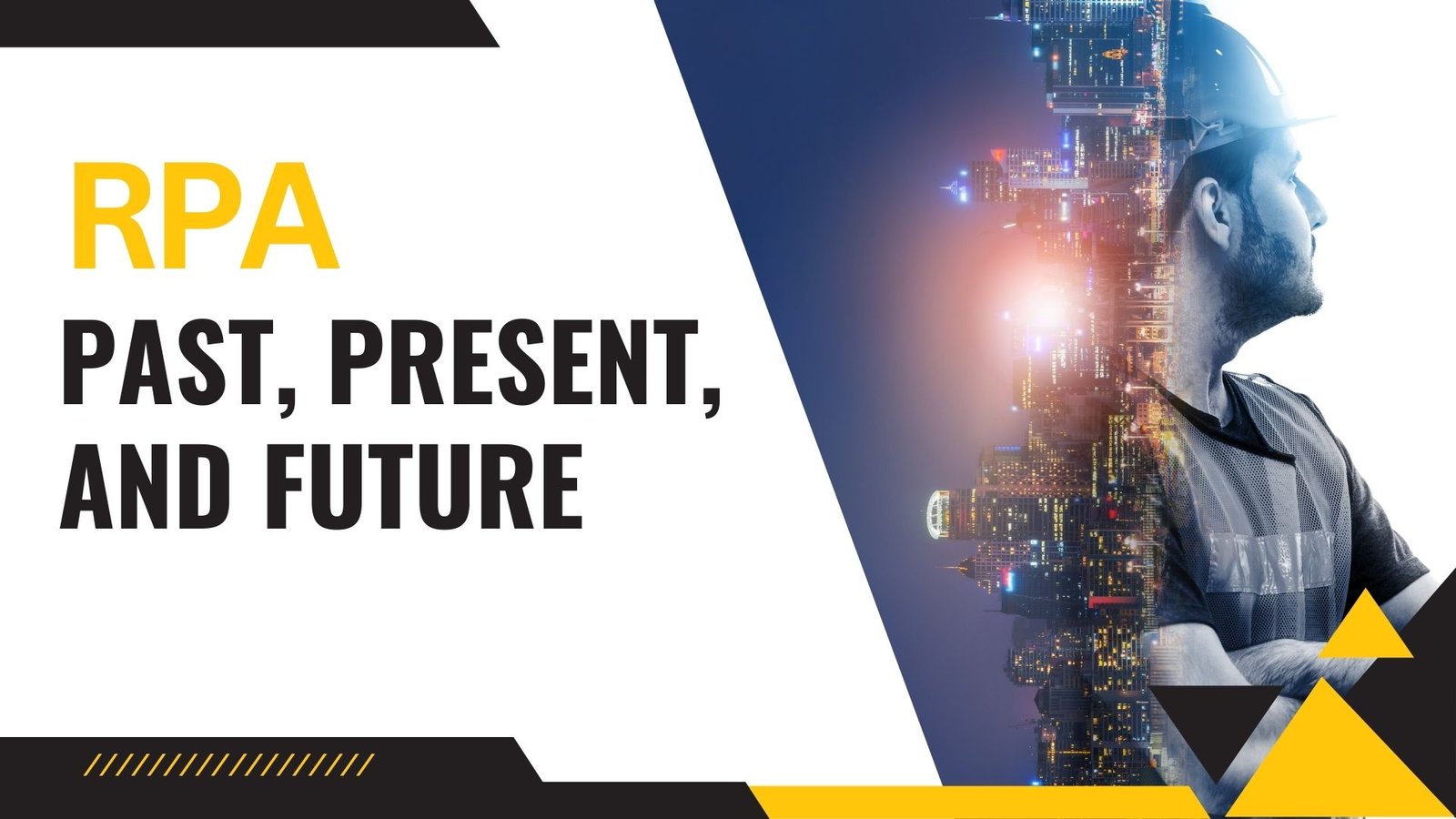 The Past, Present, and future of RPA? - Ramam Tech