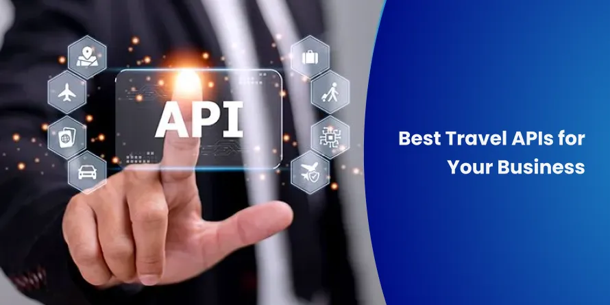 Best Travel APIs for Your Business in 2025