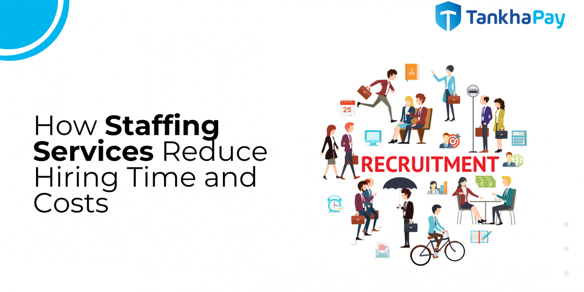 How Staffing Services Reduce Hiring Time and Costs