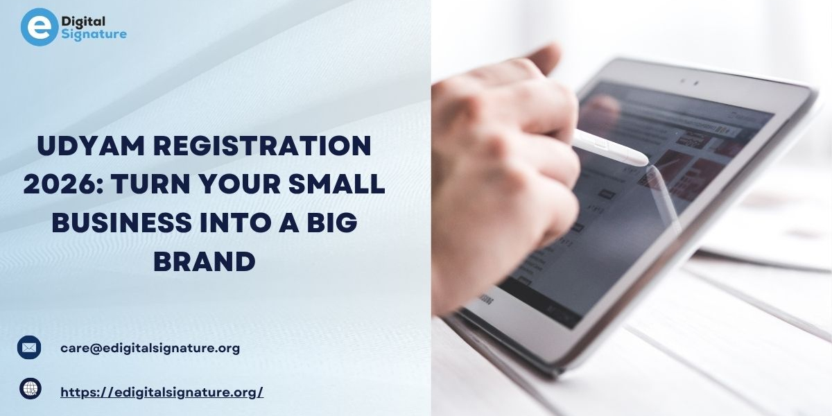 Udyam Registration 2026: Turn Your Small Business into a Big Brand