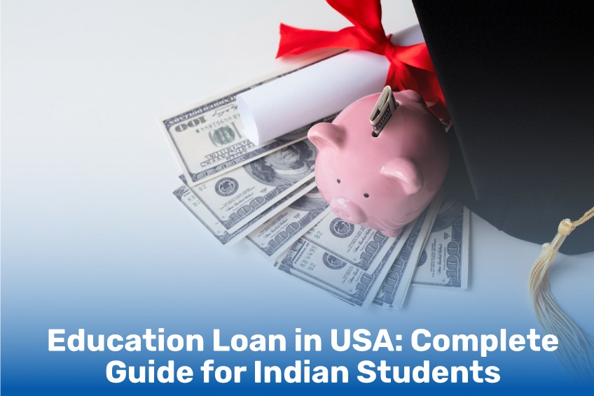 Top Education Loan in USA: Complete Guide for Indian Students
