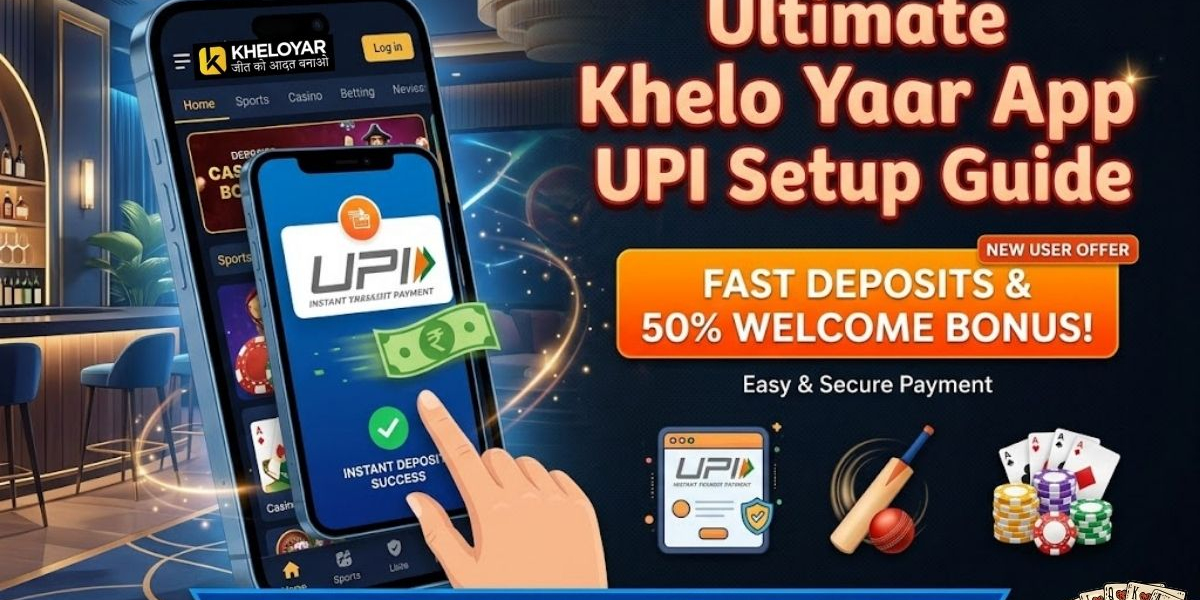 Ultimate Khelo Yaar App UPI Setup Guide: Fast Deposits & 50% Welcome Bonus