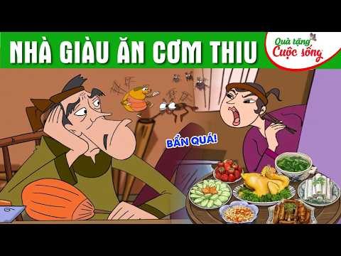 NHÀ GIÀU ĂN CƠM THIU | Quà tặng cuộc sống 2026 - Phim hoạt hình dân gian hay - Truyện cổ tích