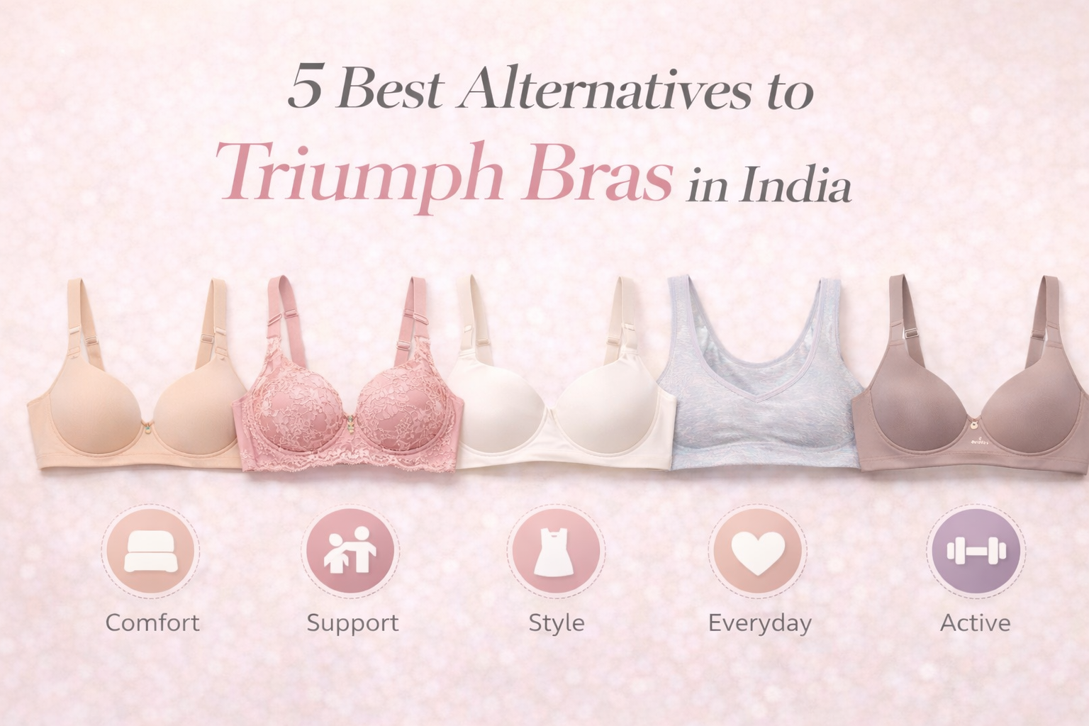 5 Best Alternatives to Triumph Bras in India (2026)  – Mishq